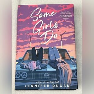 Some Girls Do by Jennifer Dugan Hardcover Book